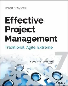 USED-Effective Project Management: Traditional, Agile, Extreme by Wysocki, Robert K. (Paperback)