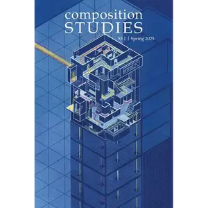 Composition Studies 53.1 (Spring 2025) - Paperback