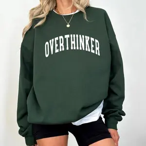 Overthinker T-Shirt Or Sweatshirt, Soft Mental Health Tee, Funny Gift For Her, Cute Sarcastic Shirt, Introvert Girl Top, Relatable Quote Sweatshirts