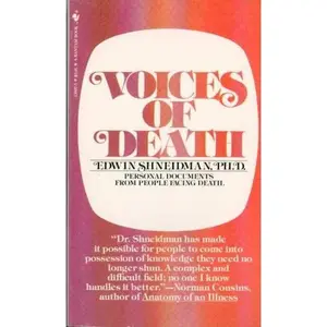 USED-Voices of Death: Personal Documents From People Facing Death by Edwin S. Shneidman (Paperback)
