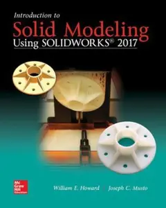 USED-Introduction to Solid Modeling Using Solidworks 2017 by Musto, Joseph (Paperback)