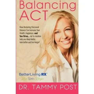 USED-Balancing Act by Dr. Tammy Post (Paperback)