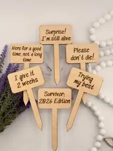 Funny Plant Stakes Set of 6 | Snarky Plant Markers | Wooden Garden Labels | Plant Lover Gift