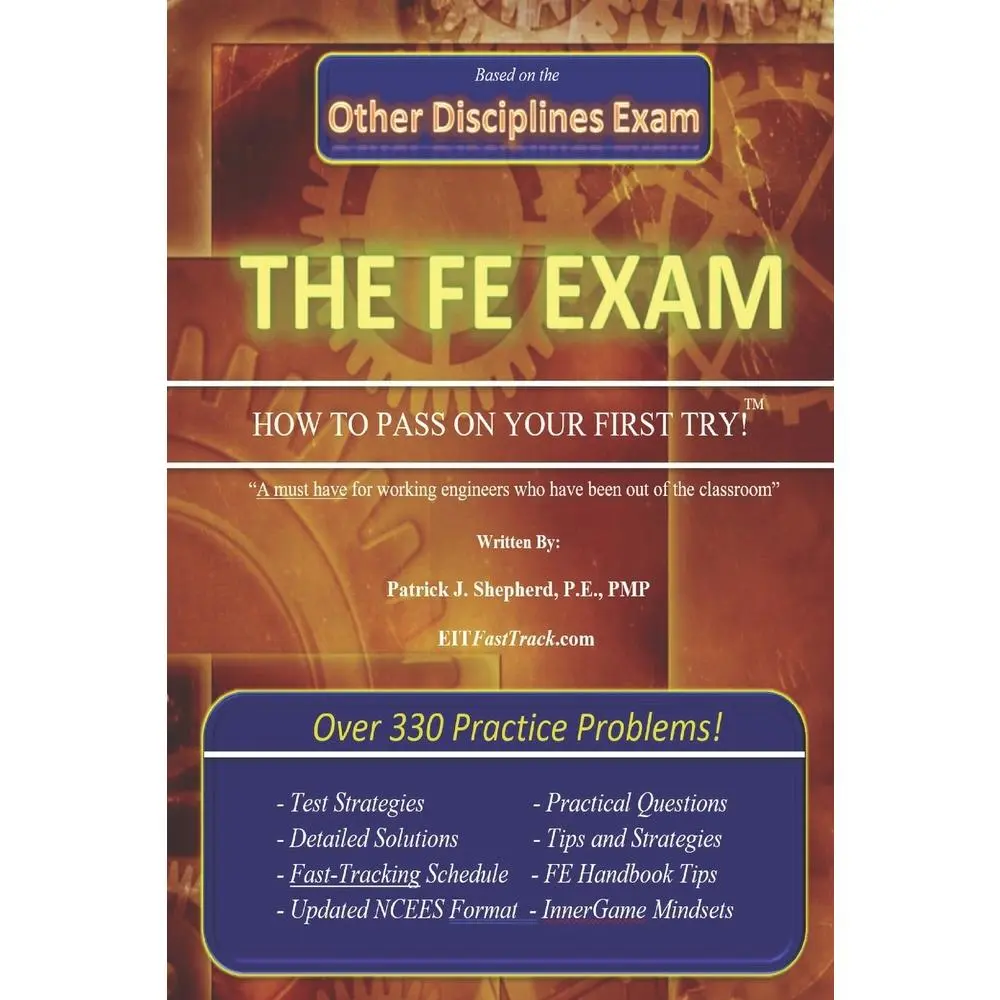 USED Book - The EIT/FE Exam HOW TO PASS ON YOUR FIRST TRY: FastTrack: Over 330 Practice Problems! by Shepherd P. E. Pmp, Patrick J. (Paperback) - english