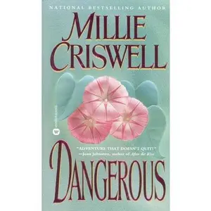 USED-Dangerous by Criswell, Millie (Paperback)
