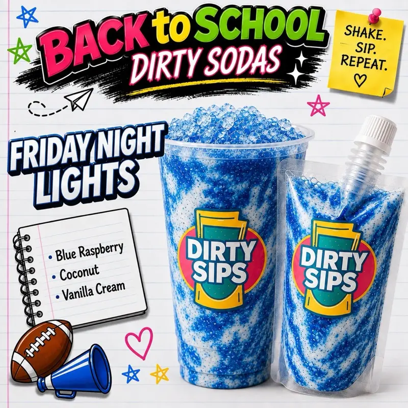Dirty Sips Back to School Friday Night Lights Blue Raspberry Coconut Vanilla Cream Dirty Sodas Shake Sip Repeat