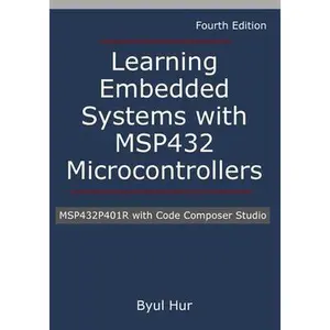 USED-Learning Embedded Systems with MSP432 microcontrollers: MSP432P401R with Code Composer Studio by Hur, Byul (Paperback)