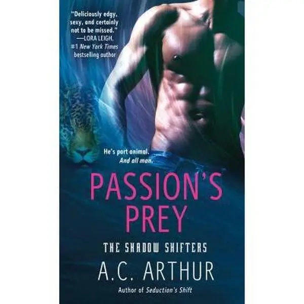 USED Book - Passion's Prey: A Paranormal Shapeshifter Werejaguar Romance (The Shadow Shifters) by A. C. Arthur (Unknown) - english