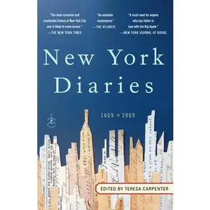 New York Diaries: 1609 to 2009 -- Teresa Carpenter, Paperback