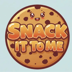 Snack It 2 ME