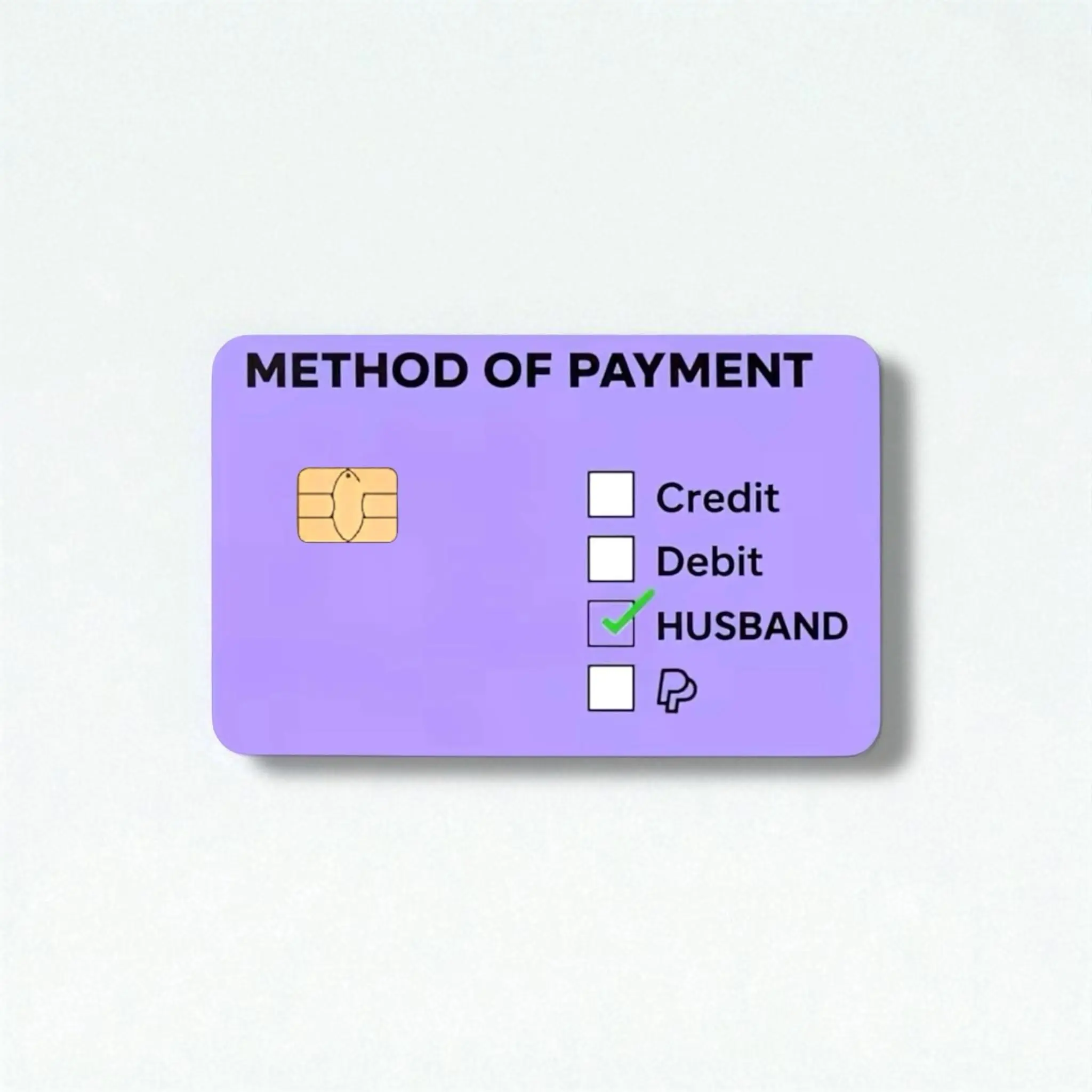Method of Payment Husband Credit Card Sticker Debit Skin Decal Cover Waterproof Vinyl Easy To Apply