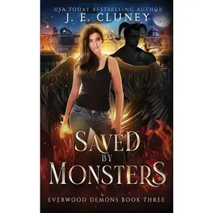 Saved by Monsters