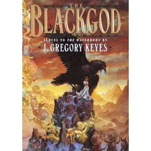 USED Book - The Blackgod (Chosen of the Changeling, Bk 2) by J. Gregory Keyes (Hardcover) - english