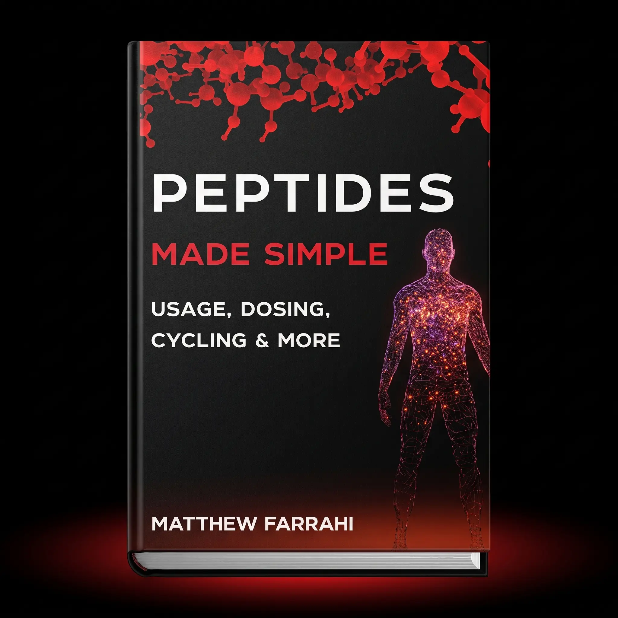 Peptides Made Simple by Matthew Farrahi | Educational Science Textbook & Biochemistry Reference Paperback Book
