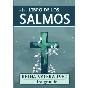 Libro de los Salmos - biblia reina valera 1960 letra grande: para personas con discapacidad visual para adultos y niños católicos y cristia