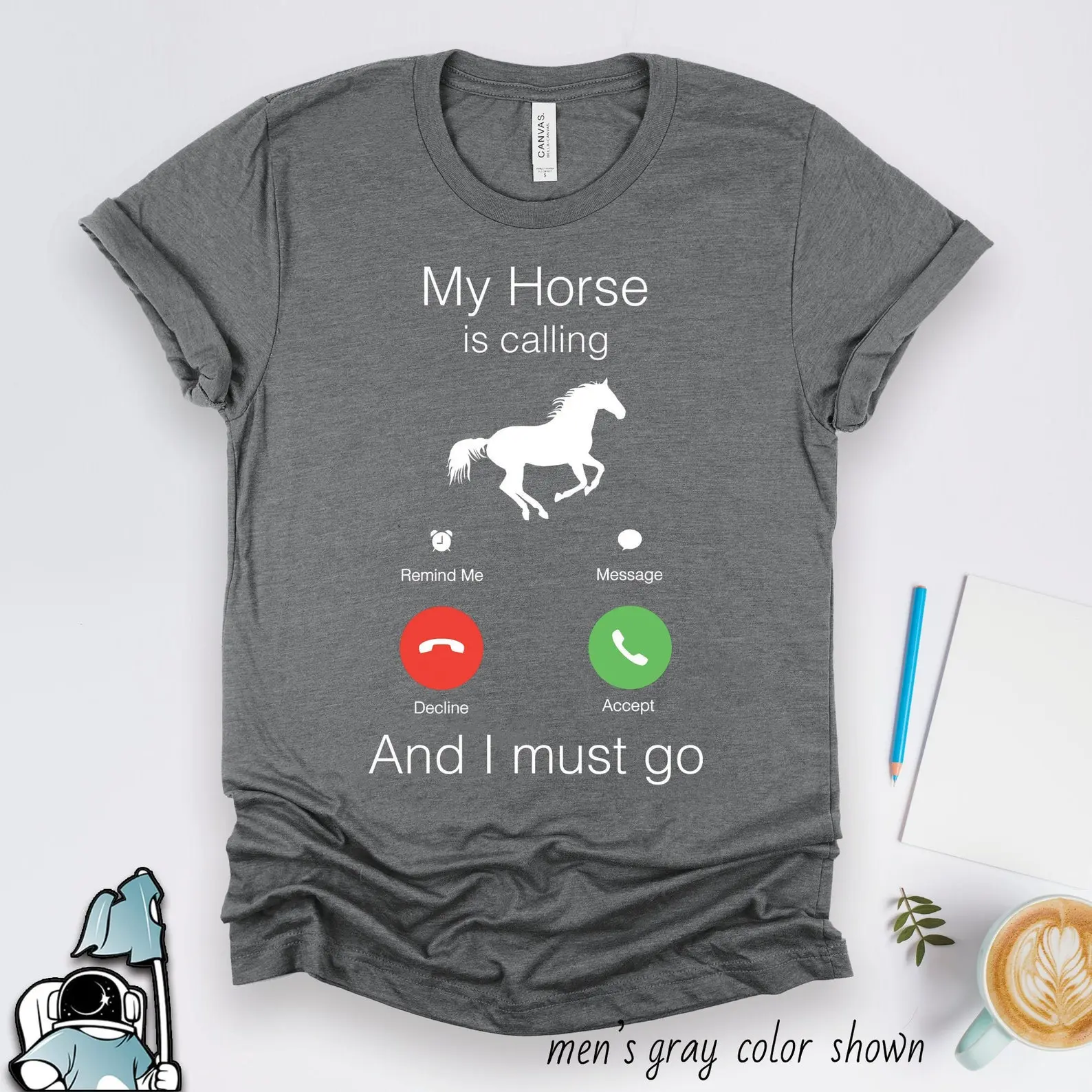 My Horse is Calling Shirt, Horse Shirts, Horse Owner Shirt, Horse Gifts, Horseback Riding Shirt, Horse Art, Custom Horse Gift