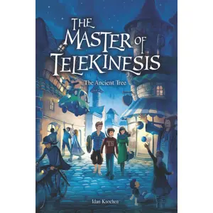 The Master of Telekinesis: The Ancient Tree