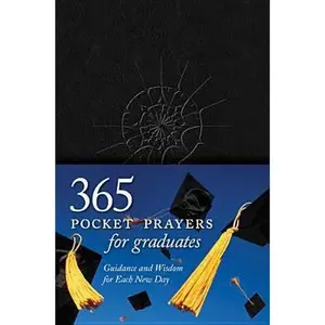 USED-365 Pocket Prayers for Graduates: Guidance and Wisdom for Each New Day by Beers, Ron (Unknown)