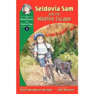 USED-Seldovia Sam and Wildfire Escape by Springer, Susan Woodward (Paperback)