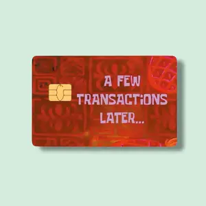 A Few Transactions Later Credit Card Sticker Debit Skin Decal Cover Waterproof Vinyl Easy To Apply