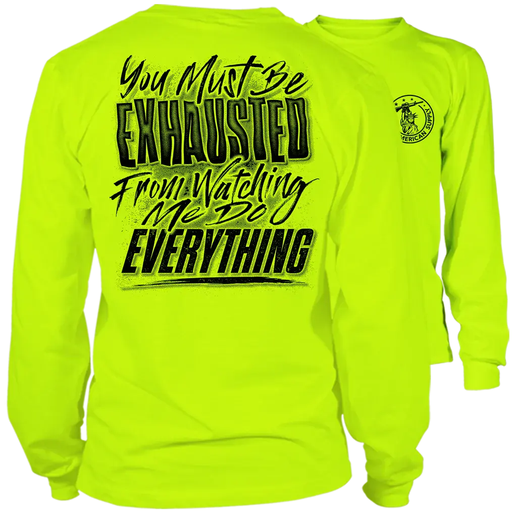 You Must Be Exhausted - High Visibility Long Sleeve Work Shirt - Cotton Poly Premium Blend - Funny, Sarcastic Designs For Blue Collar Workers Fabric