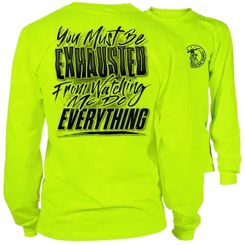 You Must Be Exhausted - High Visibility Long Sleeve Work Shirt - Cotton Poly Premium Blend - Funny, Sarcastic Designs For Blue Collar Workers Fabric