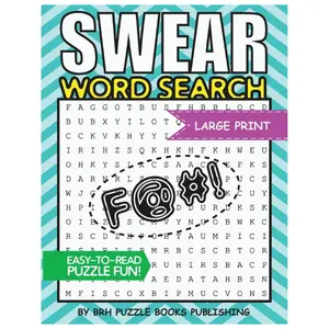 Swear Word Search: Swear Word Search Books For Adults Large Print Slang Curse Cussword Puzzles (Word Search Books For Adults Large Print - Adult Entertainment)