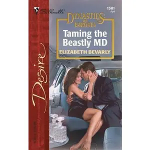 USED-Taming the Beastly MD (Dynasties: The Barones) by Elizabeth Bevarly (Unknown)
