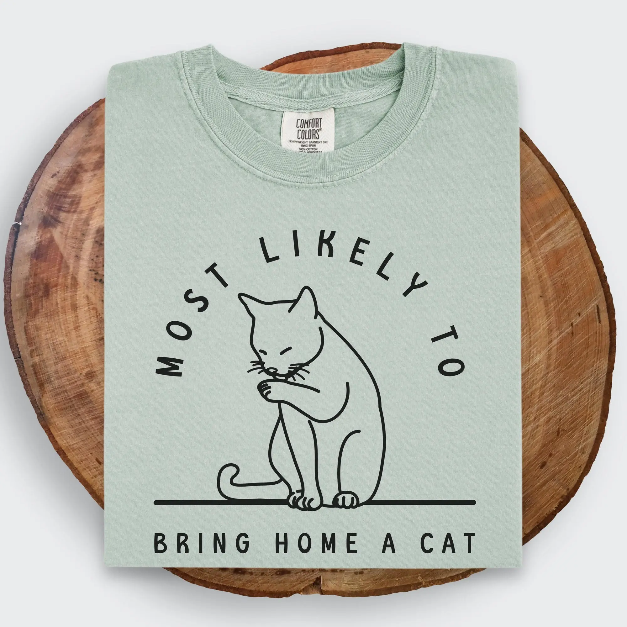 Most Likely to Bring Home a Cat Shirt, Funny t-shirt for People Who Rescue and Adopt Homeless Cats, Gift for a Person Who Saves Stray Cats