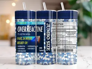 Funny OveReactine 20oz Tumbler Bottle Drink Drinkware Stainless Washable