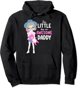DDLG Baby Girl BDSM This Little Has An Awesome Daddy Stuffie Pullover Hoodie - Autumnsc Shop 86B08P1X42ZR