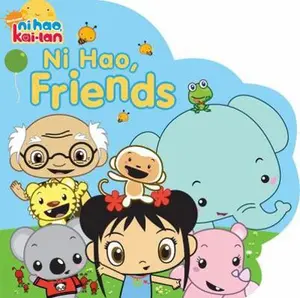 USED-Ni Hao, Friends (Ni Hao, Kai-lan) by Kara McMahon (Unknown)