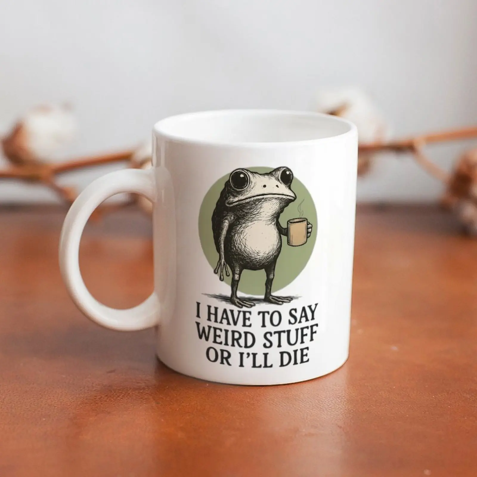 Ceramic Weird Frog Meme Mug - 0-500ml Humorous Animal-Themed Coffee Cup with "I Have To Say Weird Stuff Or I’ll Die" Quote, Viral TikTok Dark Humor Drinkware for Guys, Animals-Inspired Whimsical Collectibles Oddities Gift