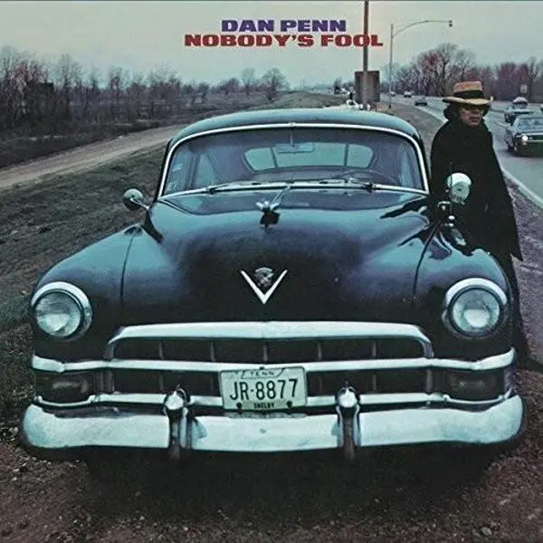 PENN,DAN - NOBODY'S FOOL Vinyl LP