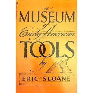 USED-Museum of Early American Tools by Eric Sloane (Paperback)