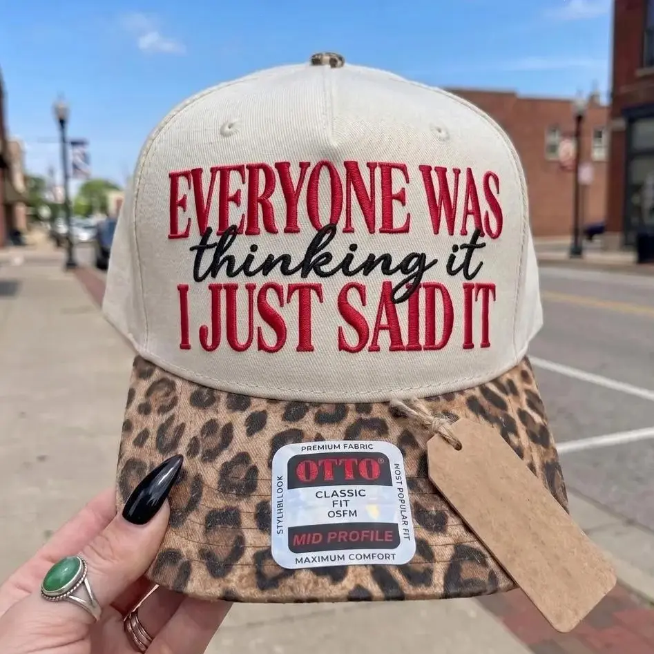 Everyone Was Thinking It I Just Said It Hat Embroidered Hat, Adult Humor Embroidery Design, Unisex Hat, Trendy Adjustable Hat, Ideal Gift, Gameday Hat, Cheerleaders Hat