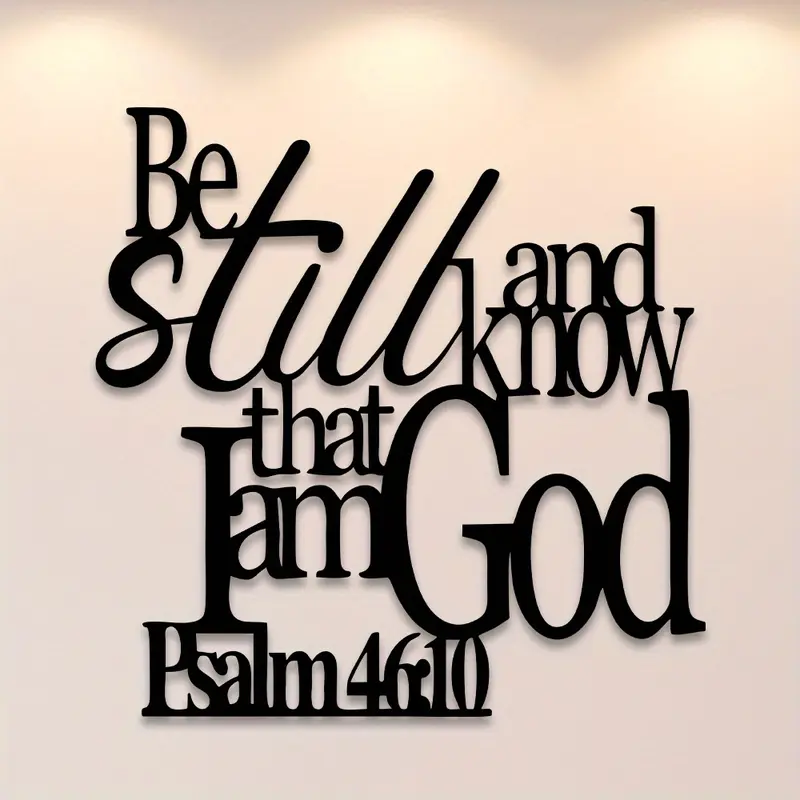 Psalm 46:10 Metal Bible Verse Wall Art Be Still & Know That I Am God Christian Home Decor Durable Elegant Scripture Hanger for Wall Inspirational Christmas Gift Religious Home Decor