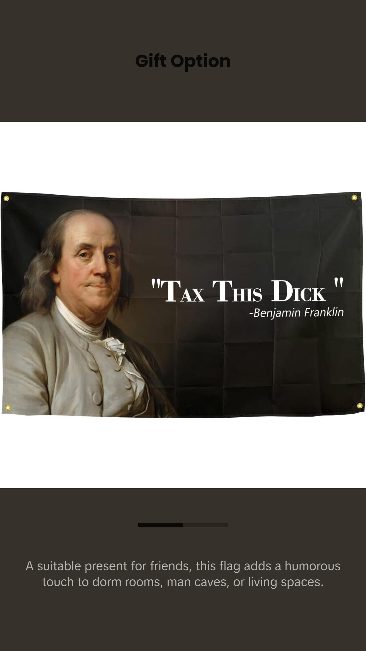Benjamin Franklin Tax This Dick Flag Funny Flags for Room 3x5 Feet College Dorm Room Decor Man Cave Frat Wall Indoor Outdoor Flag Decoration Gift