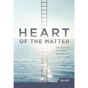 USED-Heart of the Matter: Daily Reflections for Changing Hearts and Lives by Christian Counseling & Educational Found (Hardcover)