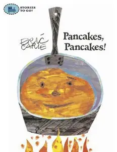 USED-Pancakes, Pancakes! by Carle, Eric (Paperback)