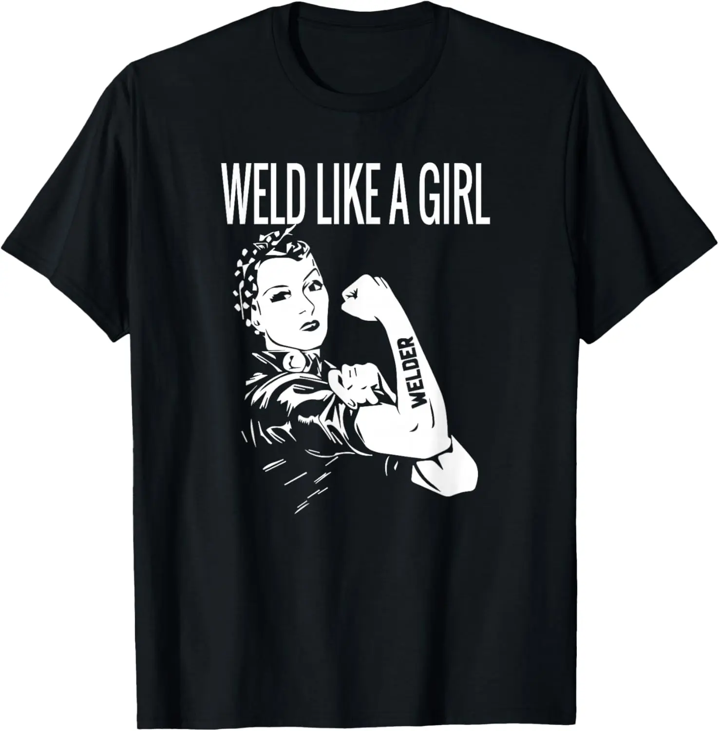 Women's 100% Cotton Shortsleeve Round Neck Welding T-Shirt - "Weld Like A Girl" Graphic Top for Welders, Breathable Fabric, Soft, Lightweight, Casual Style, Comfortable Fit for Bottom Matching