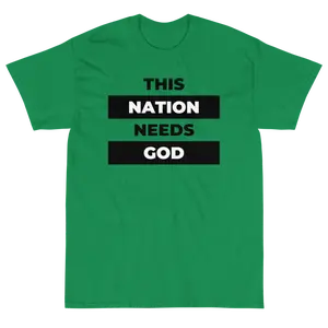 "This Nation Needs God" Men's Tee