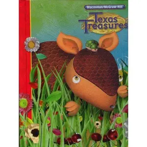 USED-Texas Treasures: Reading, Grade 1: A Reading, Language Arts Program by diane august, donald bear, janice dole (Hardcover)