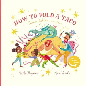 How to Fold a Taco: Como Doblar un Taco -- Ana Varela, Paperback