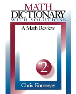 USED-Math Dictionary With Solutions: A Math Review by Kornegay, Chris (Paperback)