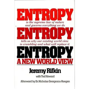 USED-Entropy: A New World View by Jeremy Rifkin (Hardcover)