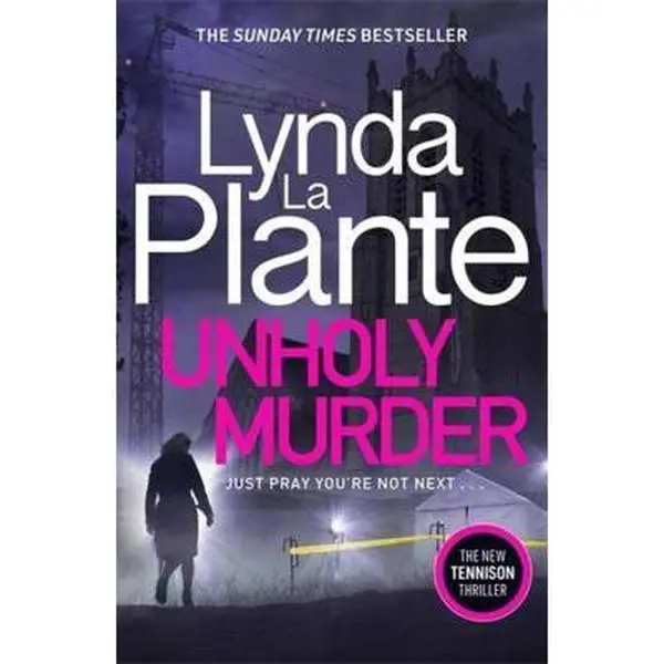 USED-Unholy Murder: The edge-of-your-seat Sunday Times bestselling crime thriller by Lynda La Plante (Paperback)