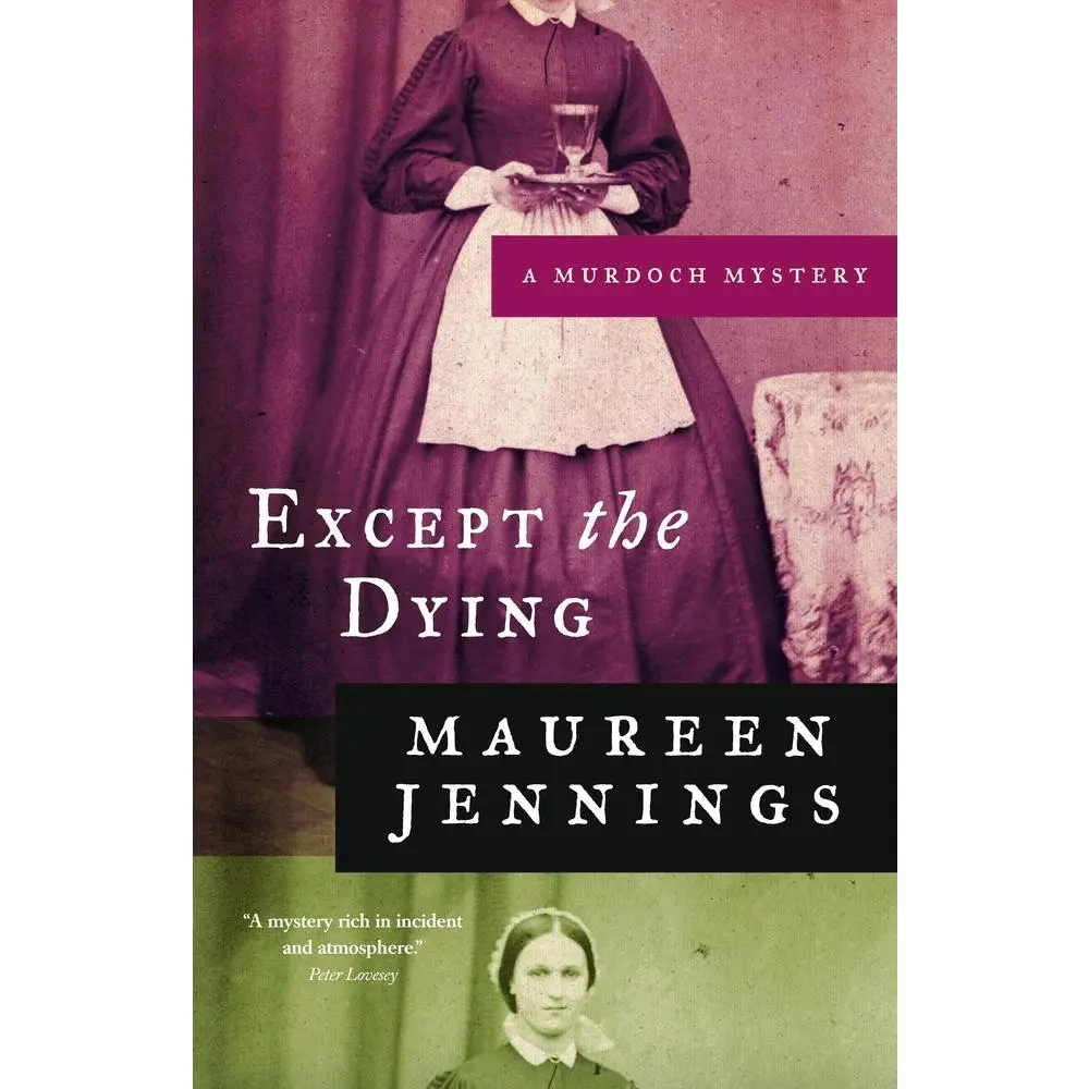 USED-Except the Dying by Jennings, Maureen (Paperback)