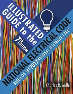 Illustrated Guide to the National Electrical Code 7th Edition