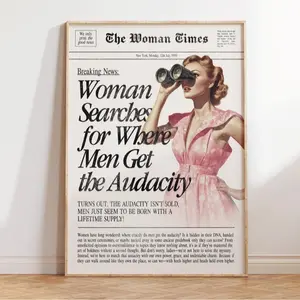Where Men Get the Audacity Print - New Yorker Wall Art - Vintage Girly Decor - Trendy Preppy Apartment Gift - Feminist Print Poster NO FRAME